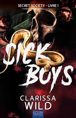 Secret society T1 : Sick Boys
