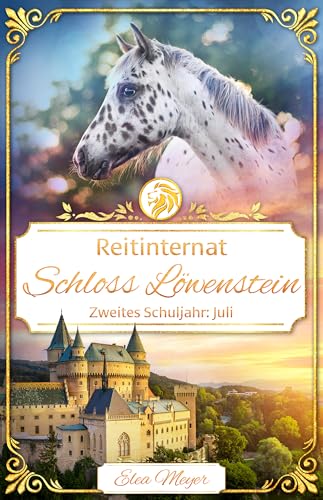 Reitinternat Schloss Löwenstein 24: Zweites Schuljahr: Juli