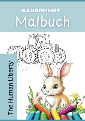 Malbuch Bauernhof, Kritzelbuch für Kinder bis 6 Jahre, Kritzeln, Ausmalen und Erkunden.: Eignet sich zur aktiven Sprachförderung. Bietet viele Sprachanlässe durch einfache Bilder und Situationen