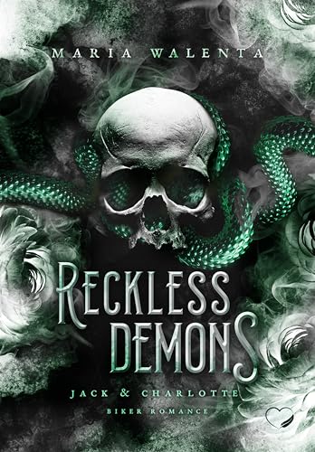Reckless Demons: Jack & Charlotte (Biker Romance) (Black Demons 2)