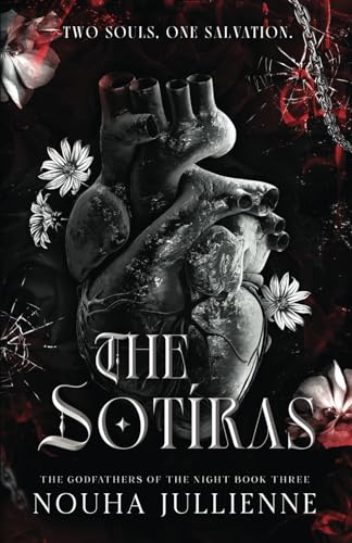 The Sotíras (The Godfathers of the Night Series, Band 3)