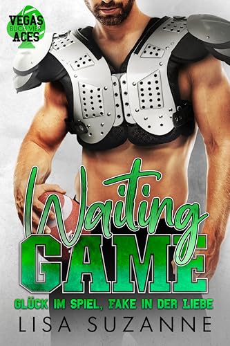 Waiting Game: Glück im Spiel, Fake in der Liebe (Vegas Aces (Deutsch) 4)