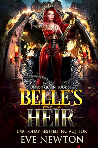 Belle's Heir: (Deutsch) A Dark Paranormal Reverse Harem (Dämonenkönigin 3)