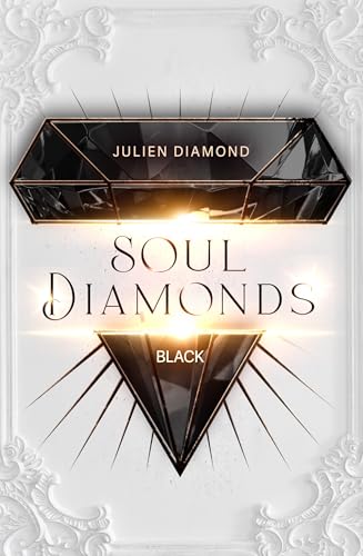 Souldiamonds: Black (Dark Romantasy - Teil 2) (SOULDIAMONDS Trilogie)