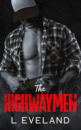The Highwaymen: A Dark MM Romance