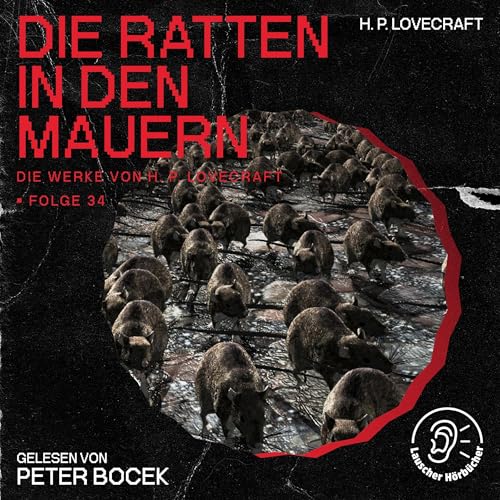 Die Ratten in den Mauern: Die Werke von H. P. Lovecraft 34