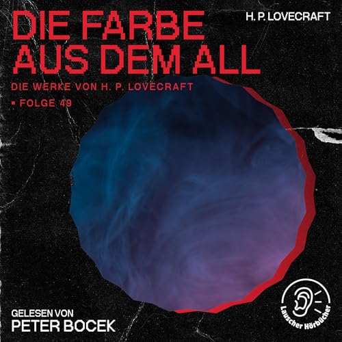 Die Farbe aus dem All: Die Werke von H. P. Lovecraft 49