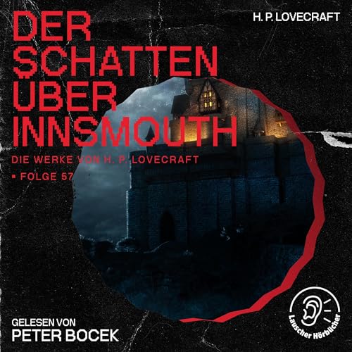 Der Schatten über Innsmouth: Die Werke von H. P. Lovecraft 57