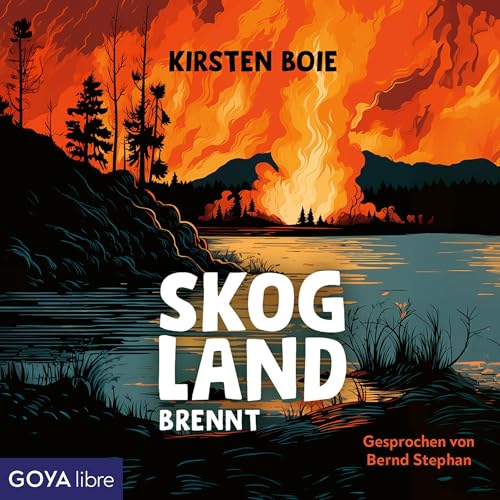 Skogland brennt: Skogland 3