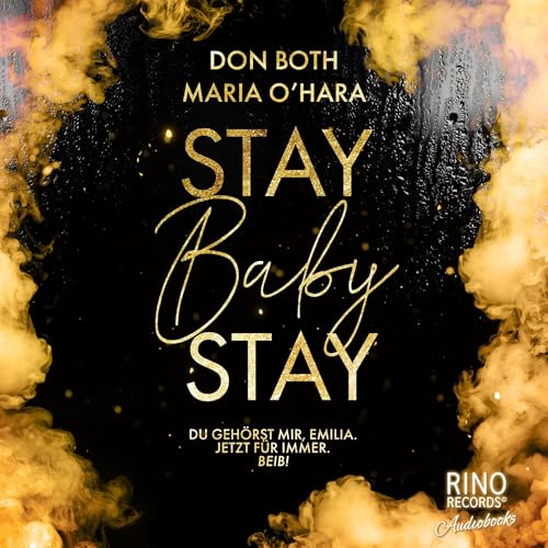 Stay Baby Stay: Mason & Emilia 3