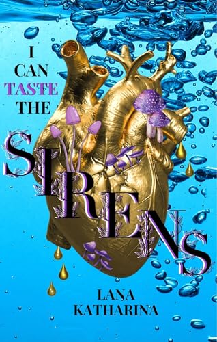 I can taste the Sirens (Dark Romantasy - Second Chance) (The Sirens-Series 5)