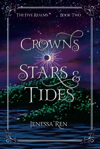 Crowns Of Stars And Tides (The Five Realms, Band 2)