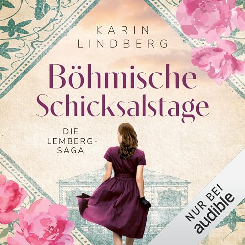 Böhmische Schicksalstage: Die Lemberg-Saga 2