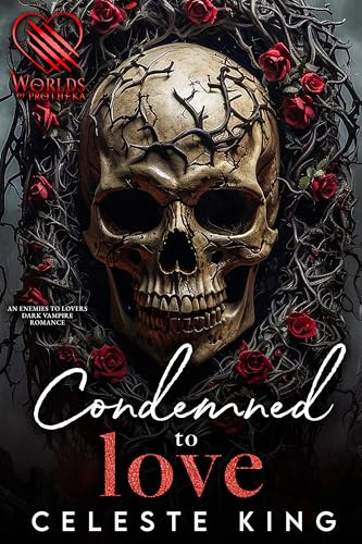 Condemned to Love (Mated to Prothekan Vampires Book 2)
