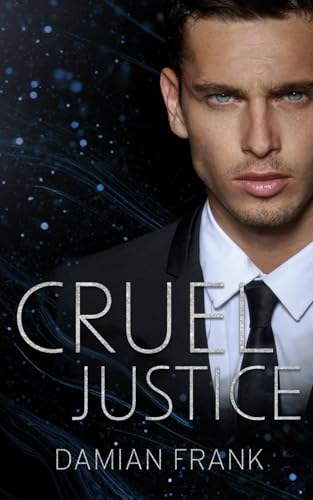Cruel Justice (Courtroom Office Romance)