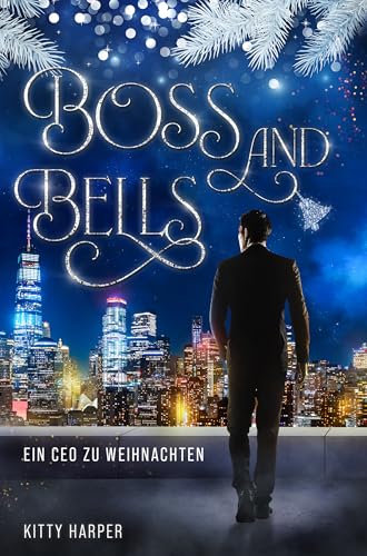 Boss and Bells: Ein CEO zu Weihnachten