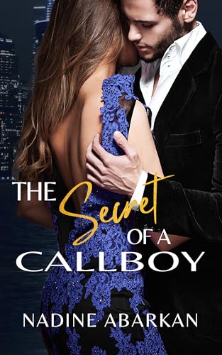 The Secret of a Callboy: Eine Fake-Relationship Geschichte (The Secret of Reihe - 2) unabhängig lesbar