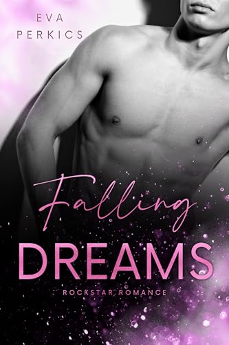 Falling Dreams: New York Rockstar Romance (New York Rockstars 2)
