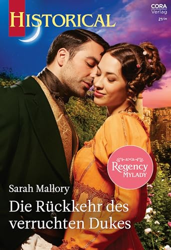 Die Rückkehr des verruchten Dukes (Historical 412)