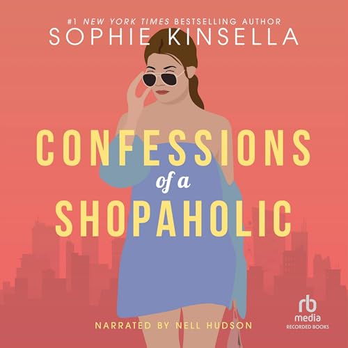 Confessions of a Shopaholic (The Shopaholic Series)
