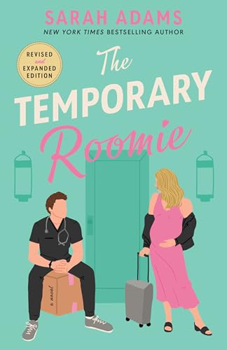 The Temporary Roomie: A Novel