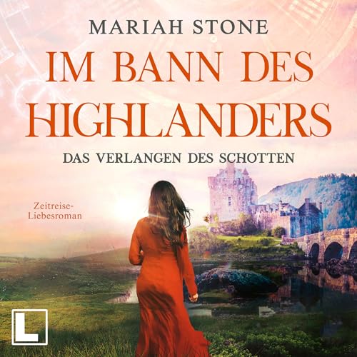 Das Verlangen des Schotten: Im Bann des Highlanders 5