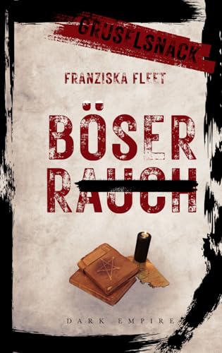 Böser Rauch: (Gruselsnack 3) (Gruselsnacks)