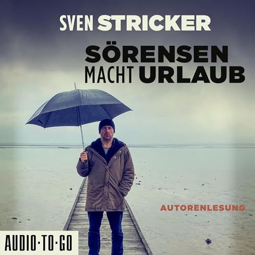 Sörensen macht Urlaub: Sörensen ermittelt 5