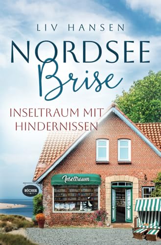 Inseltraum mit Hindernissen (Nordseebrise, Band 5)