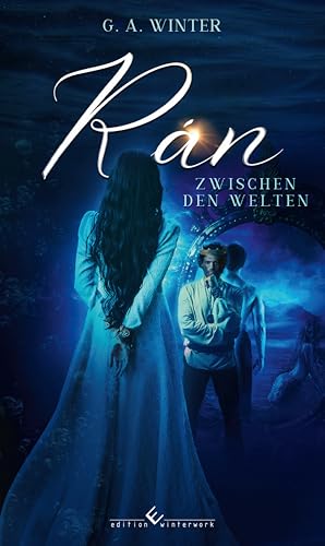 Rán: Zwischen den Welten