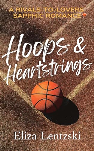 Hoops & Heartstrings