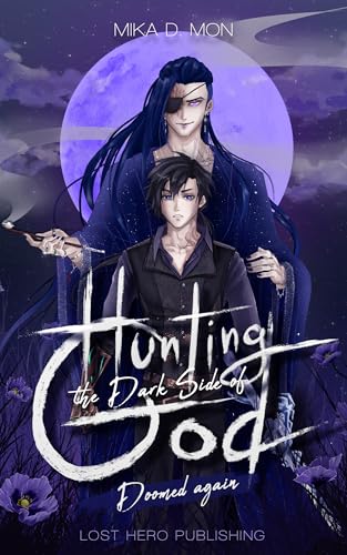 Hunting the Dark Side of God - Doomed again (Band 1)