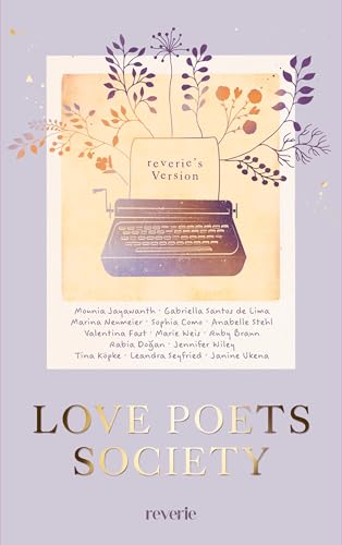 Love Poets Society: Eine Playlist voller Liebesgeschichten für Swifties | Romantische Sammlung hochemotionaler Liebesgeschichten und Happy Endings nach Taylor Swift-Art