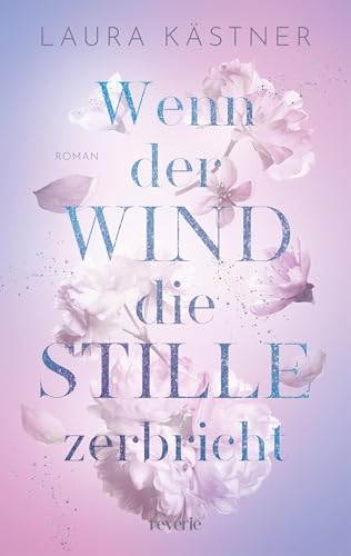 Wenn der Wind die Stille zerbricht: Roman | Eine Geschichte, so zart wie der Flügelschlag eines Schmetterlings | Diese prickelnde Enemies-to-Lovers-Workplace-Romance gehört in jedes Bücherregal!