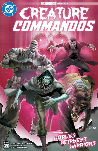 DC Horror Presents: Creature Commandos (2024-) #1