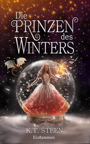 Die Prinzen des Winters: Eisflammen (Eisfeuer-Saga 3)