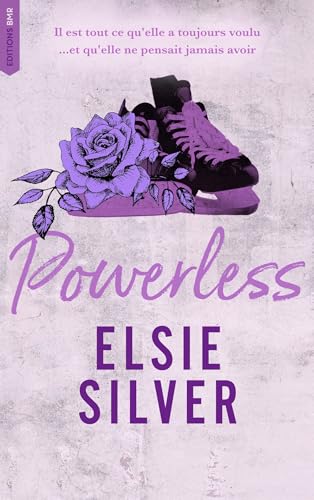 Powerless - Chestnut Springs - Tome 3 (Edition Française) : Après Flawless et Heartless
