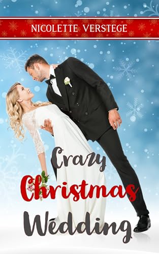 Crazy Christmas Wedding