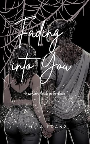 Fading into You: New Adult Metalcore Romance (Fading Visions 1)