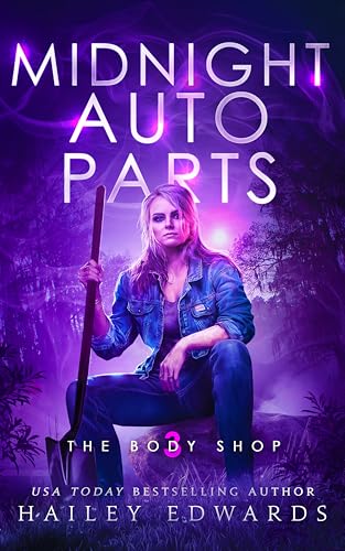 Midnight Auto Parts (The Body Shop Book 3)
