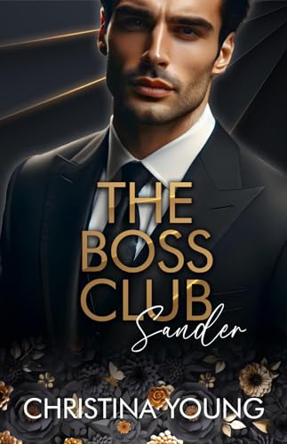 The Boss Club: Sander (Boss Daddy Romance 5)