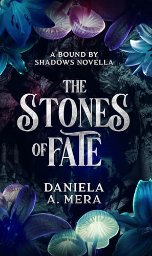 The Stones of Fate: a Fantasy Romance Enemies To Lovers Novella