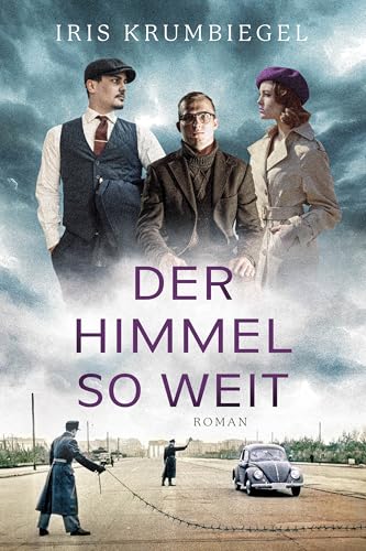 Der Himmel so weit: (Das Erbe der Löwenthals 3)