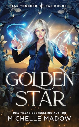 Golden Star (Star Touched: Fae Bound 1)
