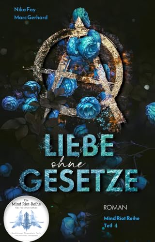 Liebe ohne Gesetze: Psychologische Belletristik (Mind Riot)