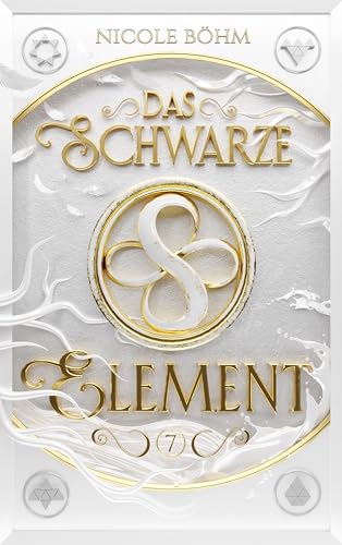 Das schwarze Element - Band 7: Fortsetzung von "Die Chroniken der Seelenwächter"