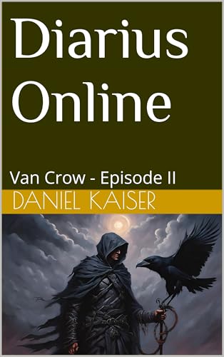 Diarius Online : Van Crow - Episode 2
