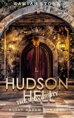 HUDSON HELL: THE UNIVERSITY: BOOK ONE