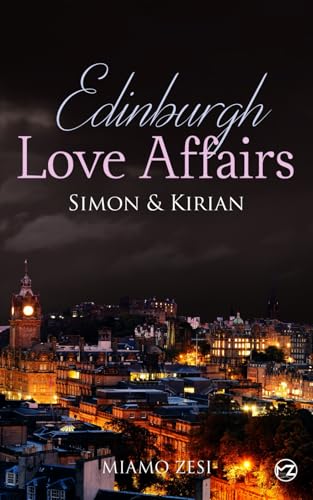 Simon & Kirian: Edinburgh Love Affairs