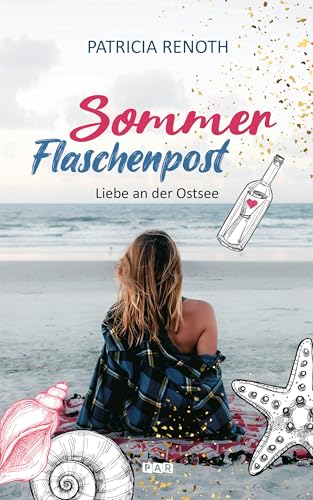 Sommerflaschenpost – Liebe an der Ostsee (2)